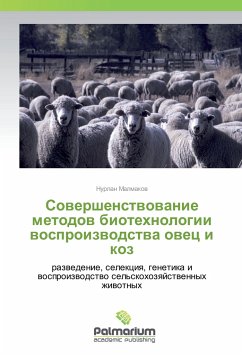 Sovershenstvovanie metodov biotehnologii vosproizvodstva ovec i koz - Malmakov, Nurlan