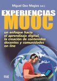 Experiencias MOOC : un enfoque hacia el aprendizaje digital la creación de contenidos docentes y comunidades on line