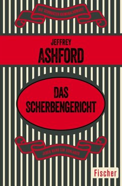 Das Scherbengericht (eBook, ePUB) - Ashford, Jeffrey