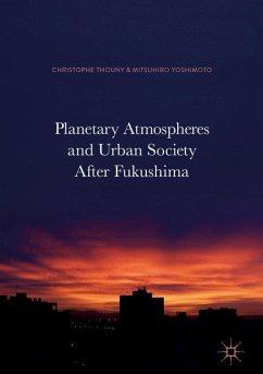 Planetary Atmospheres and Urban Society After Fukushima