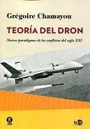 Teoría del dron : nuevos paradigmas de los conflictos del siglo XXI - Chamayou, Grégoire