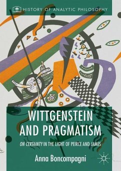 Wittgenstein and Pragmatism - Boncompagni, Anna