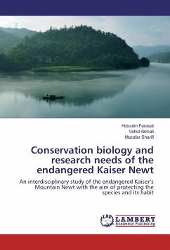 Conservation biology and research needs of the endangered Kaiser Newt - Farasat, Hossein;Akmali, Vahid;Sharifi, Mozafar