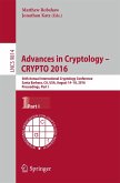 Advances in Cryptology - CRYPTO 2016 Advances in Cryptology - CRYPTO 2016