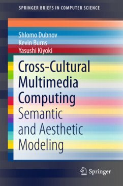 Cross-Cultural Multimedia Computing - Dubnov, Shlomo;Burns, Kevin;Kiyoki, Yasuhi
