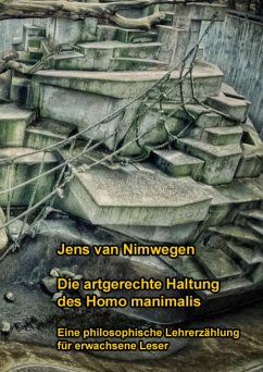 Die artgerechte Haltung des Homo manimalis (eBook, ePUB) - van Nimwegen, Jens