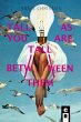 Tall As You Are Tall Between Them - Bild 1