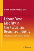 Labour Force Mobility in the Australian Resources Industry