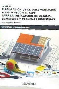 Elaboración de la documentación técnica según el REBT : para la instalación de locales, comercios y pequeñas industrias - Trashorras Montecelos, Jesús