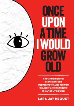 Once Upon A Time I Would Grow Old - Hequet, Lara Jay
