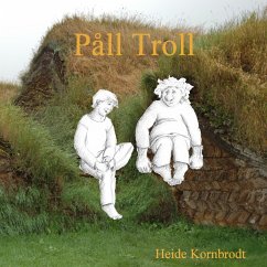 Påll Troll - Kornbrodt, Heide
