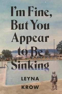 I'm Fine, But You Appear to Be Sinking - Krow, Leyna