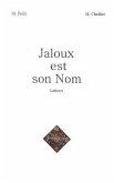 Jaloux est son Nom: Lettres