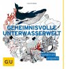 Geheimnisvolle Unterwasserwelt - Bild 1