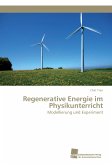 Regenerative Energie im Physikunterricht