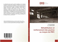 Réhabilitation et renforcement des poutres au moyen de PRFC - Boukhezar, Mohcene;Chabil, Houcine;Samai, Mohamed Laid