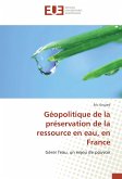 Géopolitique de la préservation de la ressource en eau, en France