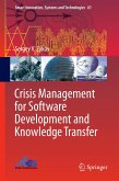 Crisis Management for Software Development and Knowledge Transfer Crisis Management for Software Development and Knowledge Transfer