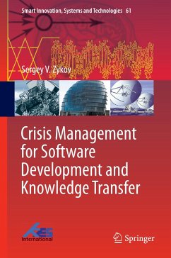 Crisis Management for Software Development and Knowledge Transfer - Zykov, Sergey V.