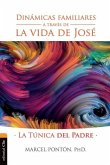 Dinámicas familiares a través de la vida de José