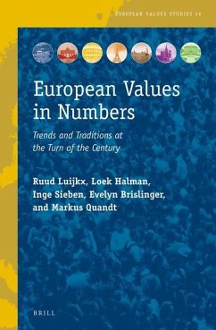 European Values in Numbers - Luijkx, Ruud; Halman, Loek; Sieben, Inge; Brislinger, Evelyn; Quandt, Markus