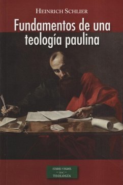 Fundamentos de una teología paulina - Schlier, Heinrich