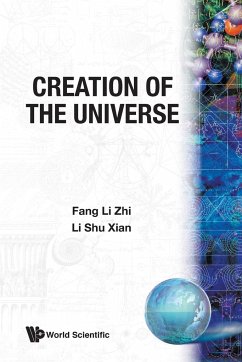 CREATION OF THE UNIVERSE - L Z Fang, S-X Li
