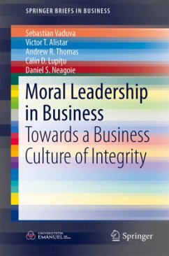 Moral Leadership in Business - Vaduva, Sebastian;Alistar, Victor T.;Thomas, Andrew R.