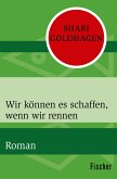 Wir können es schaffen, wenn wir rennen (eBook, ePUB)