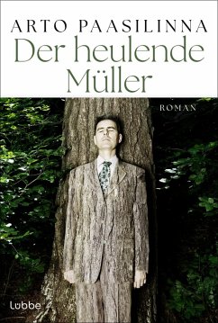 Der heulende Müller (eBook, ePUB) - Paasilinna, Arto