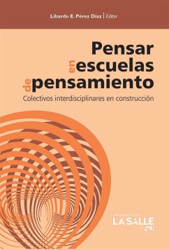 Pensar en escuelas de pensamiento (eBook, ePUB) - Pérez Díaz, Libardo Enrique