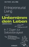 Entrepreneurial Living - Unternimm dein Leben (eBook, ePUB)