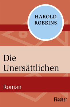 Die Unersättlichen - Robbins, Harold