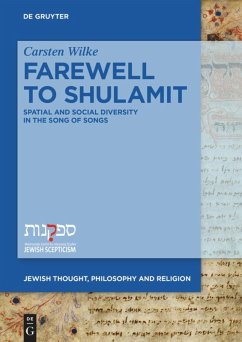 Farewell to Shulamit: Spatial and Social Diversity in the Song of Songs (Jewish Thought, Philosophy and Religion, 2)