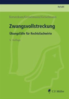 Zwangsvollstreckung - Kreutzkam, Johannes; Geiselmann, Stefan; Geiselmann, Marc-Philipp