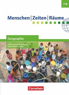 Menschen Zeiten Räume Band 2: 7./8. Schuljahre - Geographie Differenzierende Ausgabe Baden-Württemberg - Schülerbuch - Köster, Elisabeth;Brokemper, Peter;Bröckel, Thorsten;Potente, Dieter