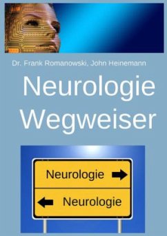 Neurologie-Wegweiser - Romanowski, Frank