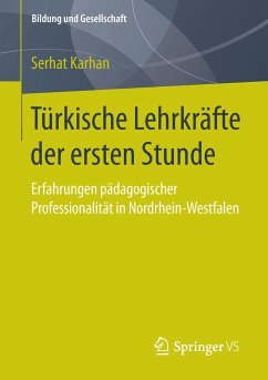 Türkische Lehrkräfte der ersten Stunde - Karhan, Serhat