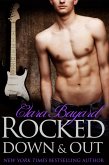 Rocked Down & Out (eBook, ePUB) Rocked Down & Out (eBook, ePUB)