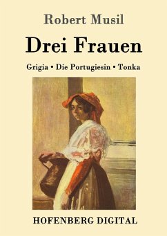 Drei Frauen (eBook, ePUB) - Robert Musil