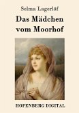 Das Mädchen vom Moorhof (eBook, ePUB)