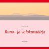 Runo- ja valokuvakirja (eBook, ePUB) - Bild 1