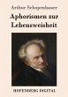Aphorismen zur Lebensweisheit (eBook,... - Bild 1