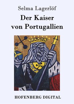 Der Kaiser von Portugallien (eBook, ePUB) - Selma Lagerlöf