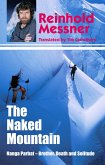 Naked Mountain: Nanga Parbat, Brother, Death, Solitude (eBook, ePUB)