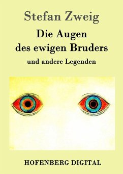 Die Augen des ewigen Bruders (eBook, ePUB) - Stefan Zweig