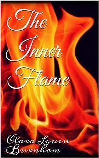 The Inner Flame (eBook, ePUB) - Louise Burnham, Clara