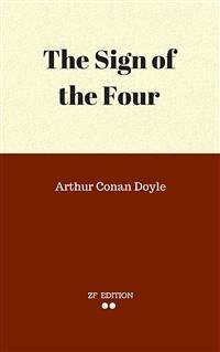 The Sign of the Four (eBook, ePUB) - Conan Doyle, Arthur