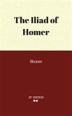 The Iliad of Homer (eBook, ePUB)