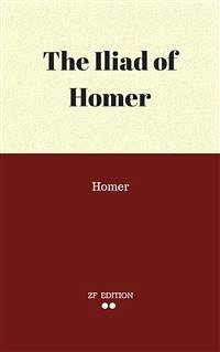 The Iliad of Homer (eBook, ePUB) - Homer